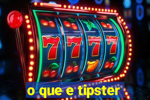 o que e tipster